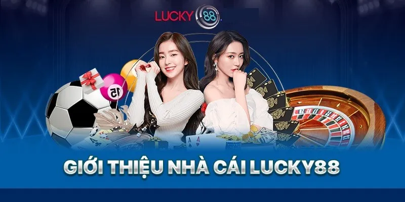 Sơ lược về nhà cái lucky88